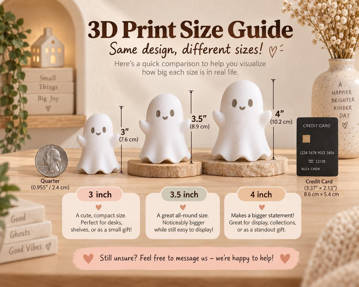 May include: A 3D print size guide featuring three white ghost figurines in 3-inch, 3.5-inch, and 4-inch heights. The image includes a US quarter and a credit card for scale, with text labels indicating the specific dimensions for each ghost figure.