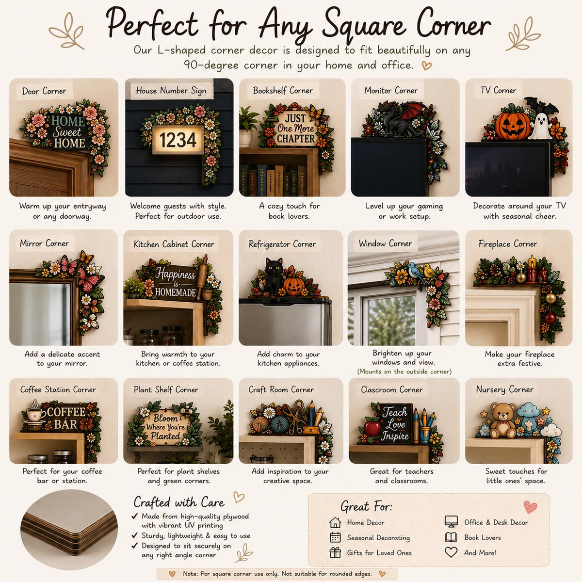 May include: A collection of L-shaped corner decor pieces featuring various designs including floral patterns, seasonal themes, and text like Home Sweet Home, 1234, Just One More Chapter, Happiness is Homemade, Coffee Bar, Bloom Where You're Planted, and Teach Love Inspire.