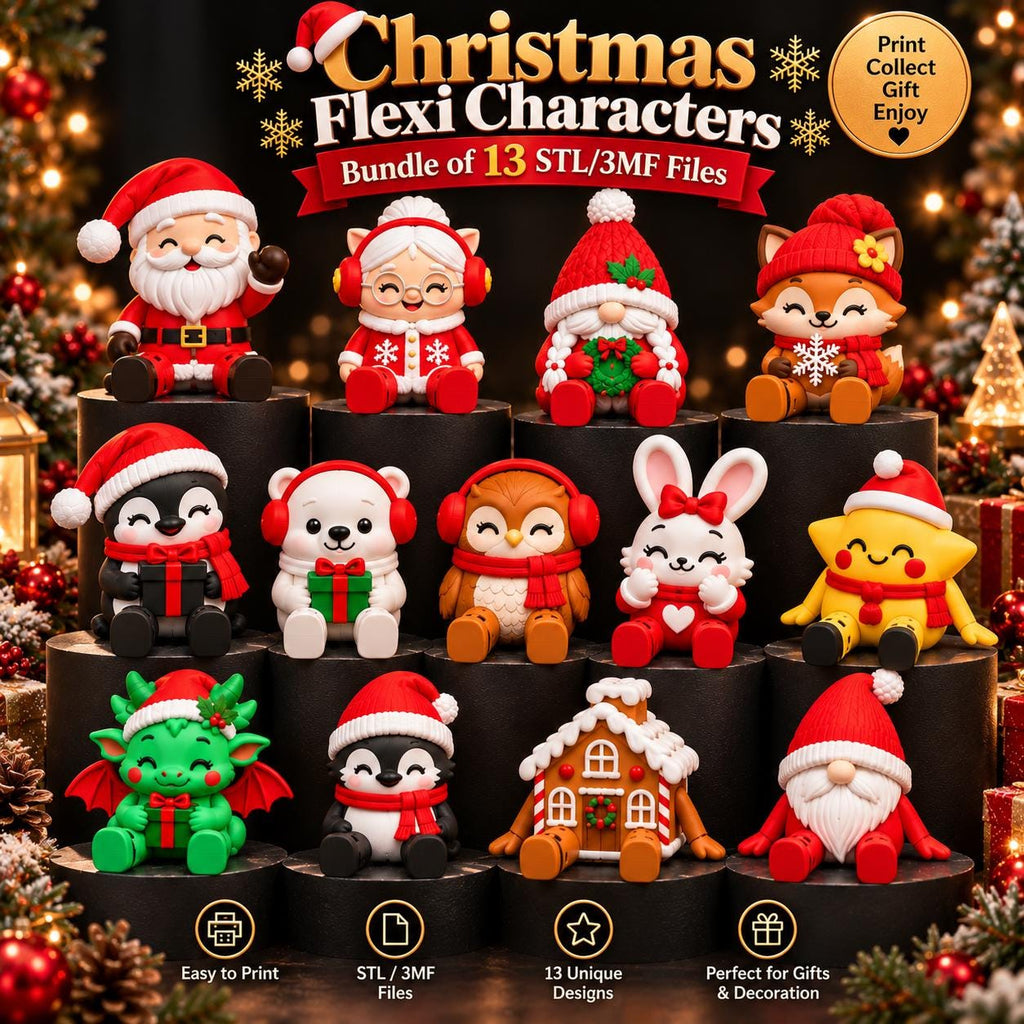 May include: A digital collection of 13 Christmas Flexi Characters featuring Santa, Mrs. Claus, gnomes, a fox, penguin, polar bear, owl, rabbit, star, dragon, and gingerbread house. The text reads Christmas Flexi Characters Bundle of 13 STL/3MF Files.