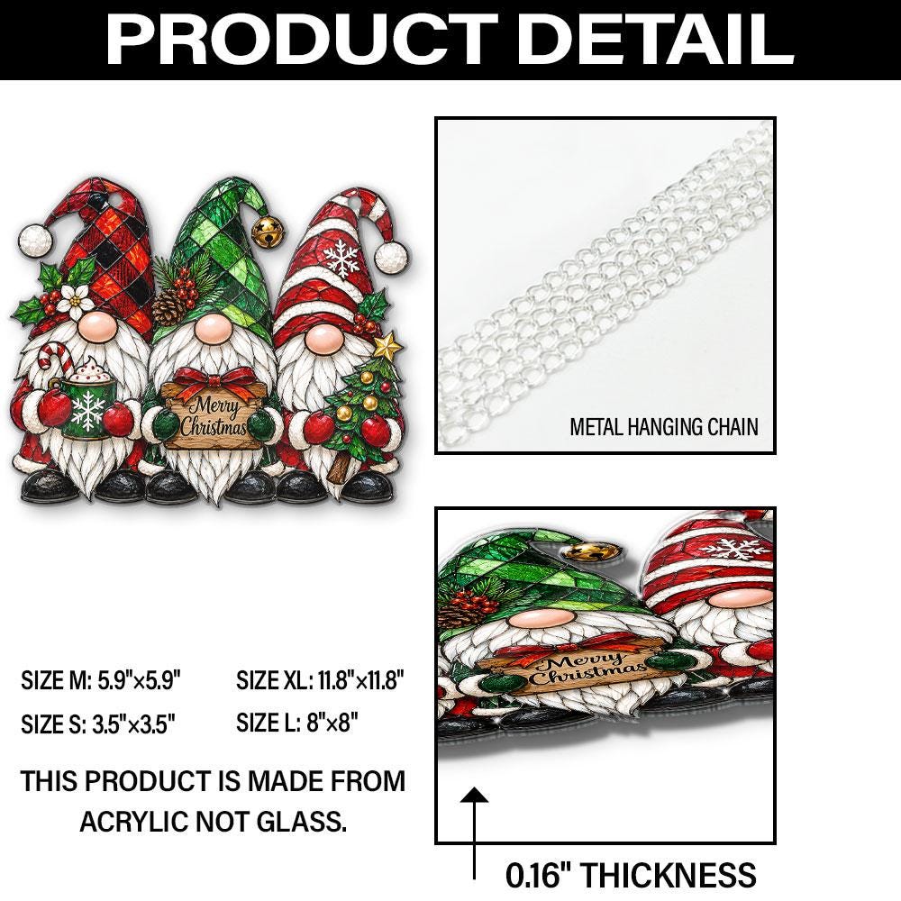 May include: A decorative acrylic hanging ornament featuring three gnomes with red, green, and plaid hats, holding a mug, a Merry Christmas sign, and a tree. Includes a metal hanging chain, 0.16 inch thickness, and sizes S 3.5x3.5, M 5.9x5.9, L 8x8, XL 11.8x11.8 inches.
