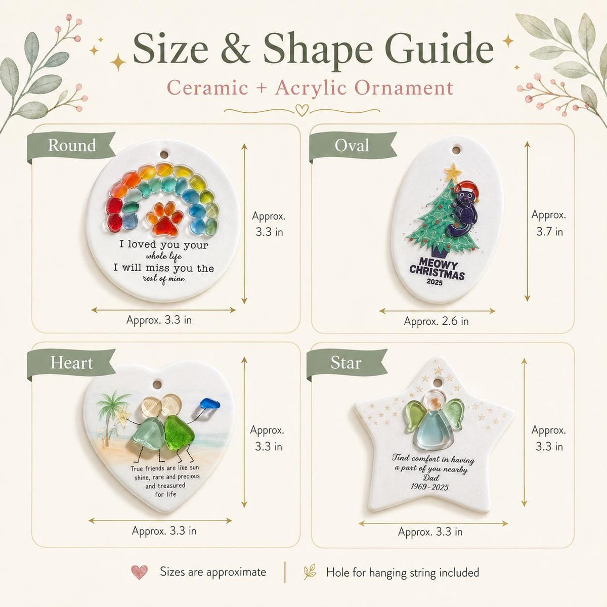 May include: A size and shape guide for ceramic and acrylic ornaments featuring four shapes: round, oval, heart, and star. Each ornament displays unique designs with text and dimensions in inches, including a rainbow, a cat, figures, and an angel.