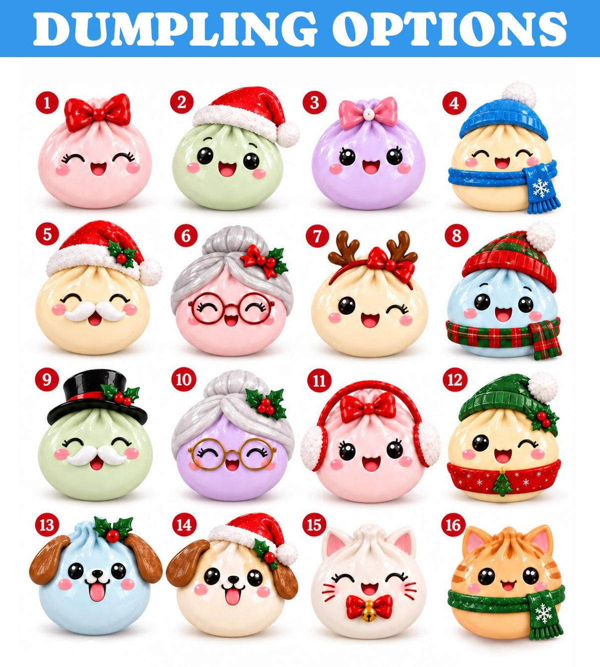 May include: A grid of sixteen numbered dumpling figurines with various holiday-themed accessories, including Santa hats, scarves, earmuffs, reindeer antlers, and animal ears. Each dumpling features a unique smiling face and colorful decorative details.