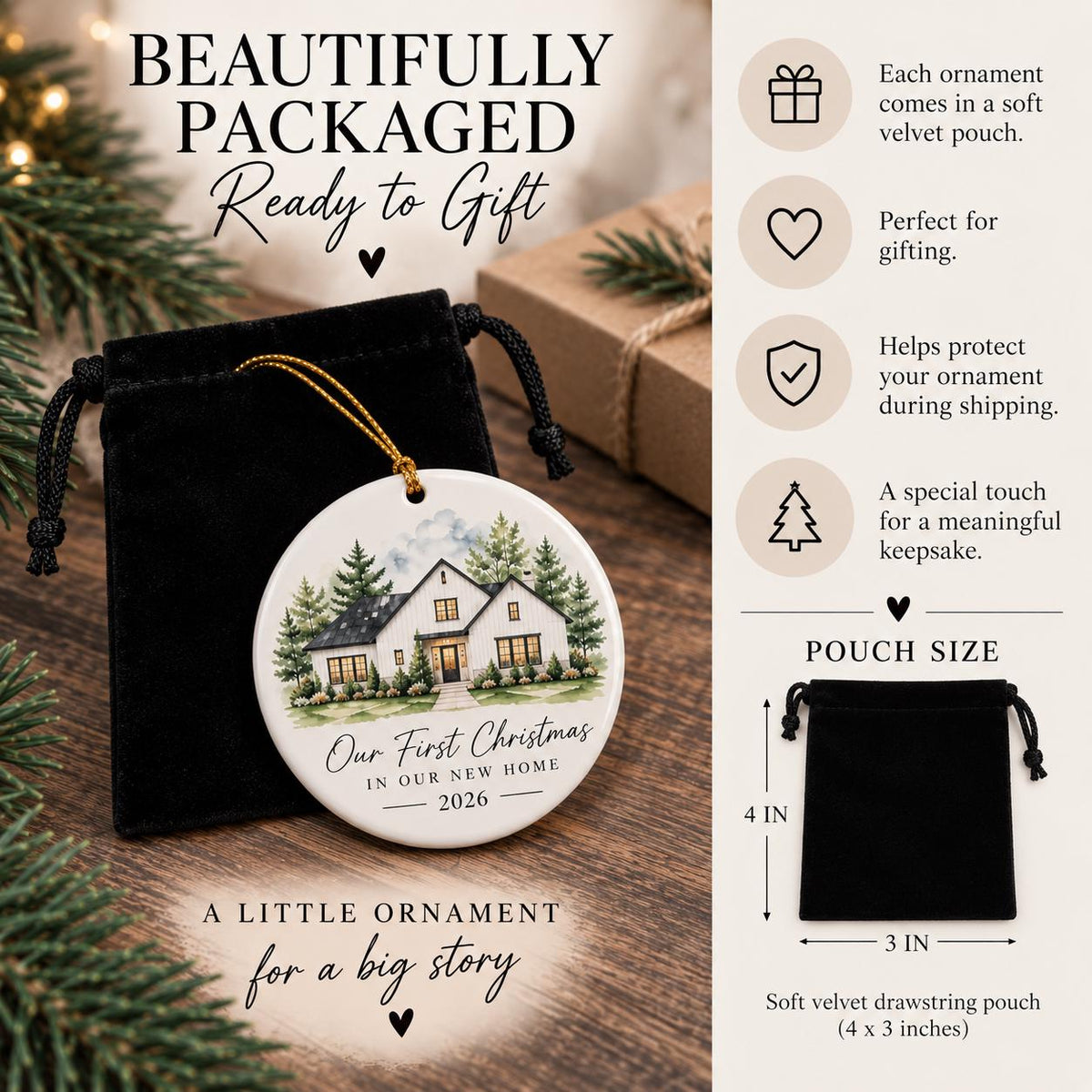 May include: A round white ceramic ornament featuring a watercolor illustration of a house with pine trees. The text reads Our First Christmas IN OUR NEW HOME 2026. It includes a black velvet drawstring pouch measuring 4 inches by 3 inches.