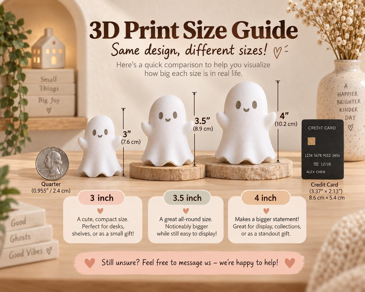 May include: A 3D print size guide featuring three white ghost figurines in 3-inch, 3.5-inch, and 4-inch heights. The image includes a US quarter and a credit card for scale, with text labels indicating the specific dimensions for each ghost figure.