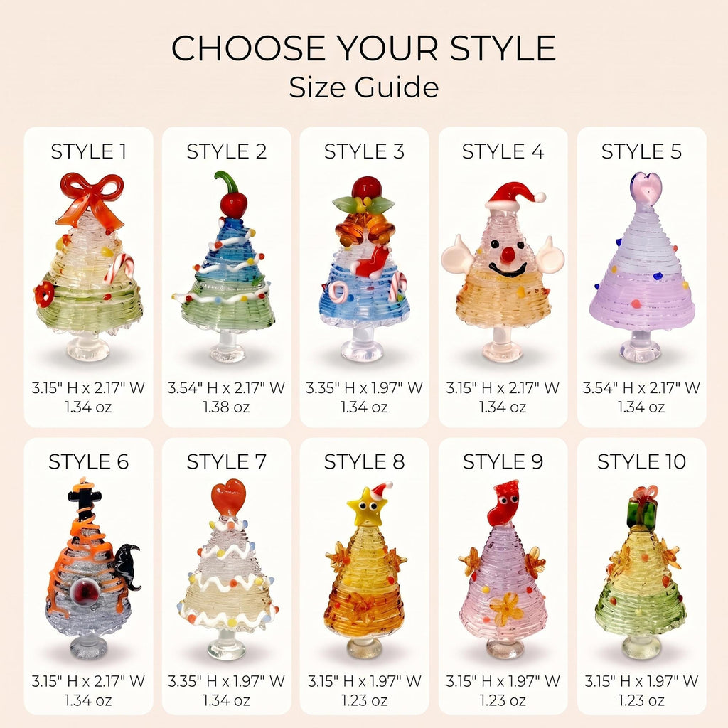 May include: A size guide titled CHOOSE YOUR STYLE displaying ten miniature glass Christmas tree figurines. Each tree features unique decorative toppers and ornaments, with specific dimensions in inches and weight in ounces listed below.