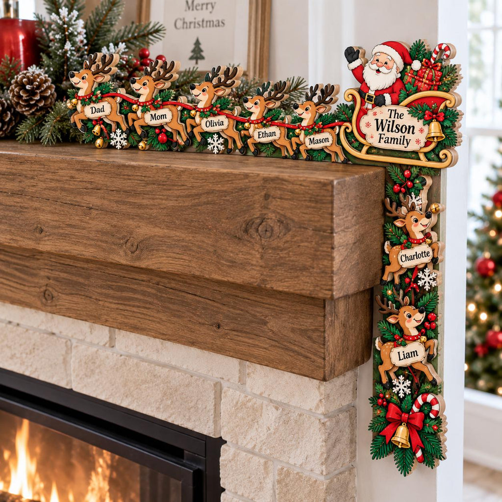 May include: A wooden Christmas mantel corner decoration featuring Santa Claus in a sleigh and a team of reindeer. The sleigh is labeled The Wilson Family, and the reindeer carry name tags for Dad, Mom, Olivia, Ethan, Mason, Charlotte, and Liam.