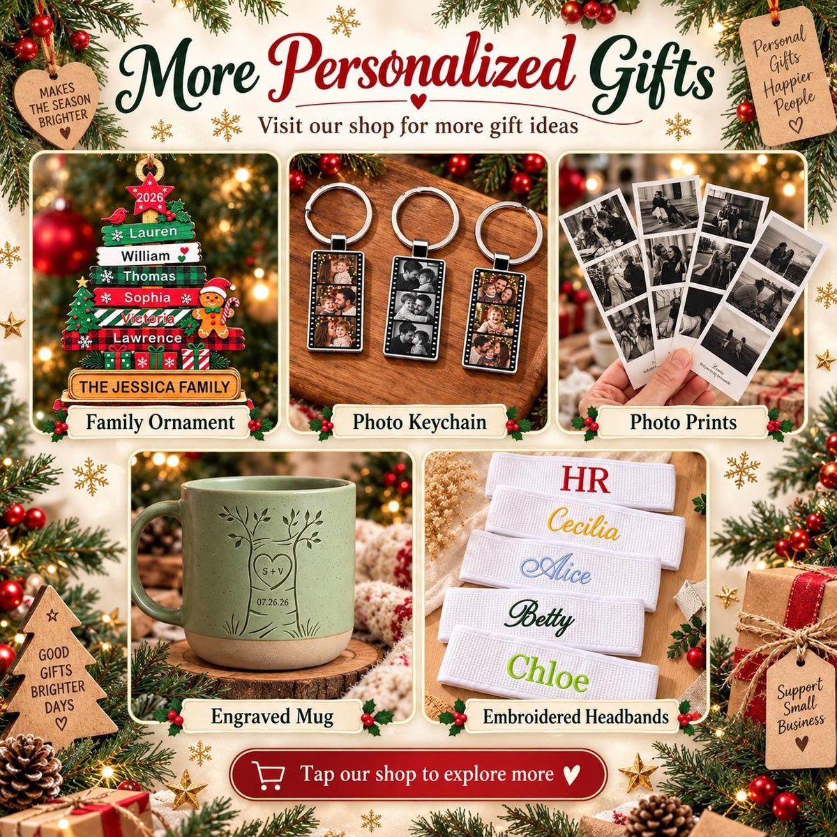 May include: A collage of personalized gifts including a Christmas tree ornament with names, three rectangular photo keychains, vertical photo strips, a green ceramic mug with an engraved tree, and five white embroidered headbands with names.