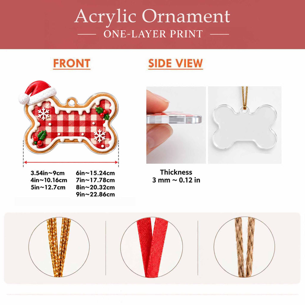 May include: An acrylic ornament shaped like a dog bone with a red and white checkered pattern, a Santa hat, and holly berries. Text includes 'Acrylic Ornament', 'One-Layer Print', 'Front', 'Side View', and dimensions from 3.54 to 9 inches.