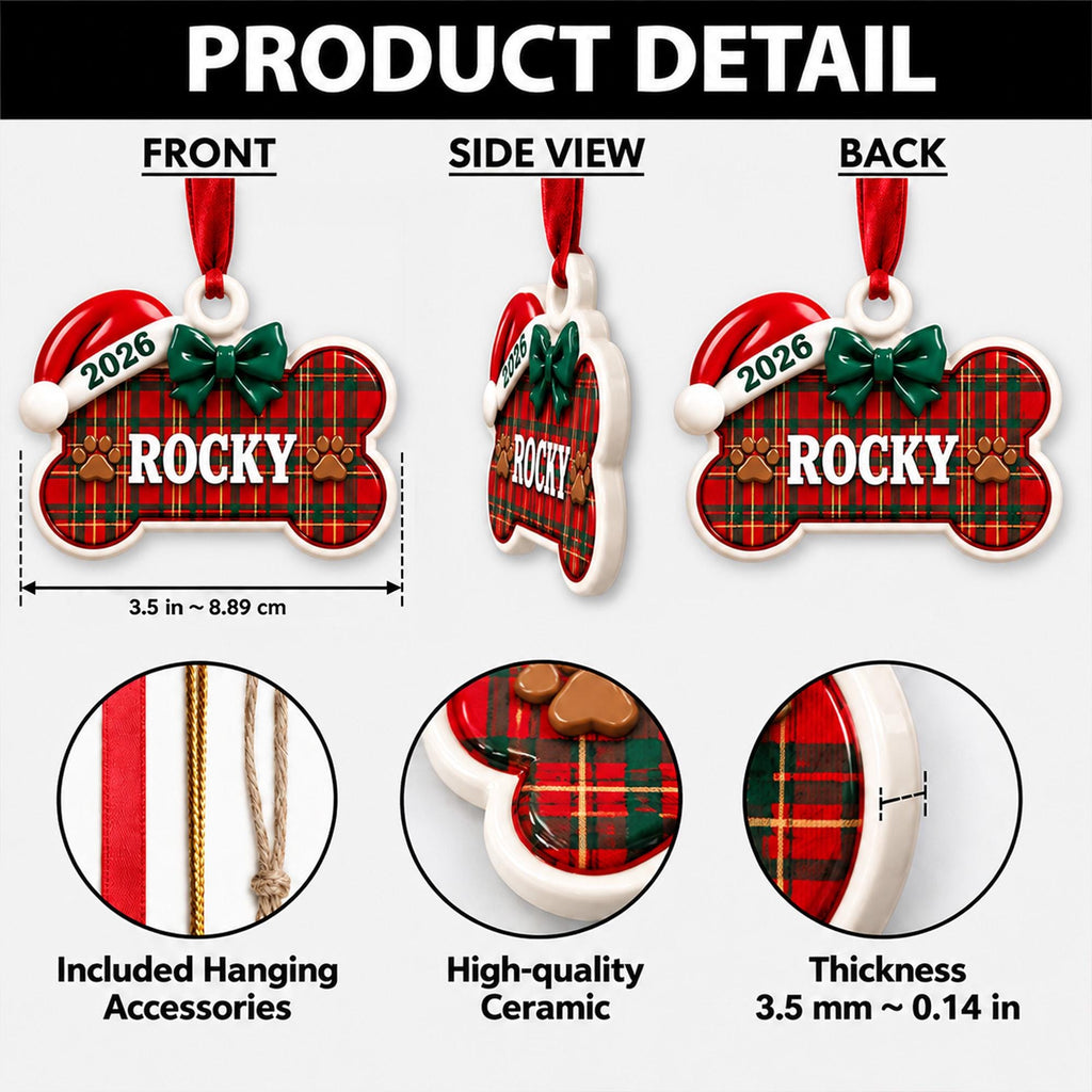 May include: A bone-shaped ceramic ornament featuring a red and green plaid pattern, a red Santa hat, a green bow, and the text 'ROCKY' and '2026'. It measures 3.5 inches wide and 0.14 inches thick, including a red ribbon for hanging.