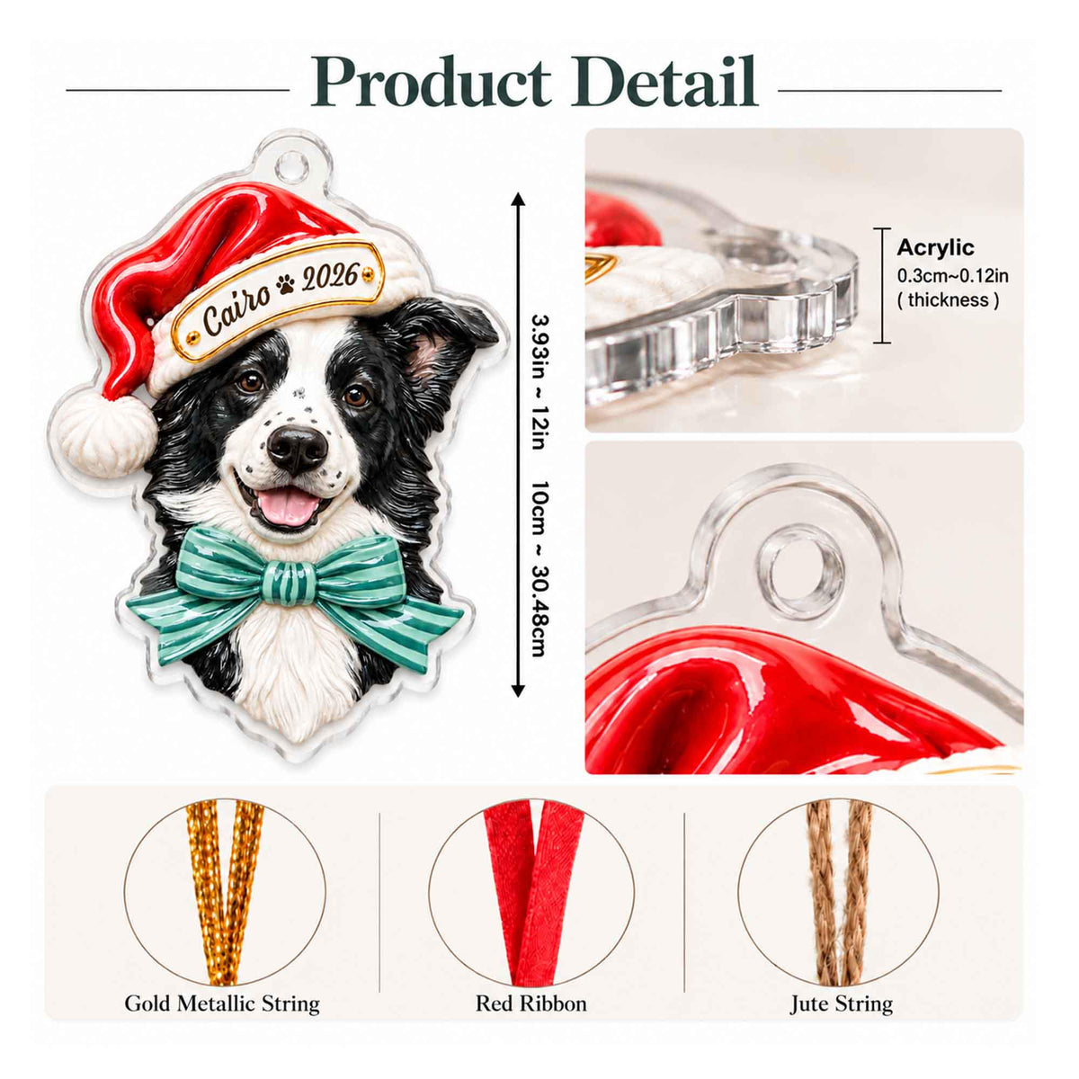 May include: An acrylic ornament featuring a black and white dog wearing a red Santa hat with the text Cairo 2026 and a green striped bow. It measures 3.93 to 12 inches in height and 0.12 inches in thickness, with gold, red, or jute string options.