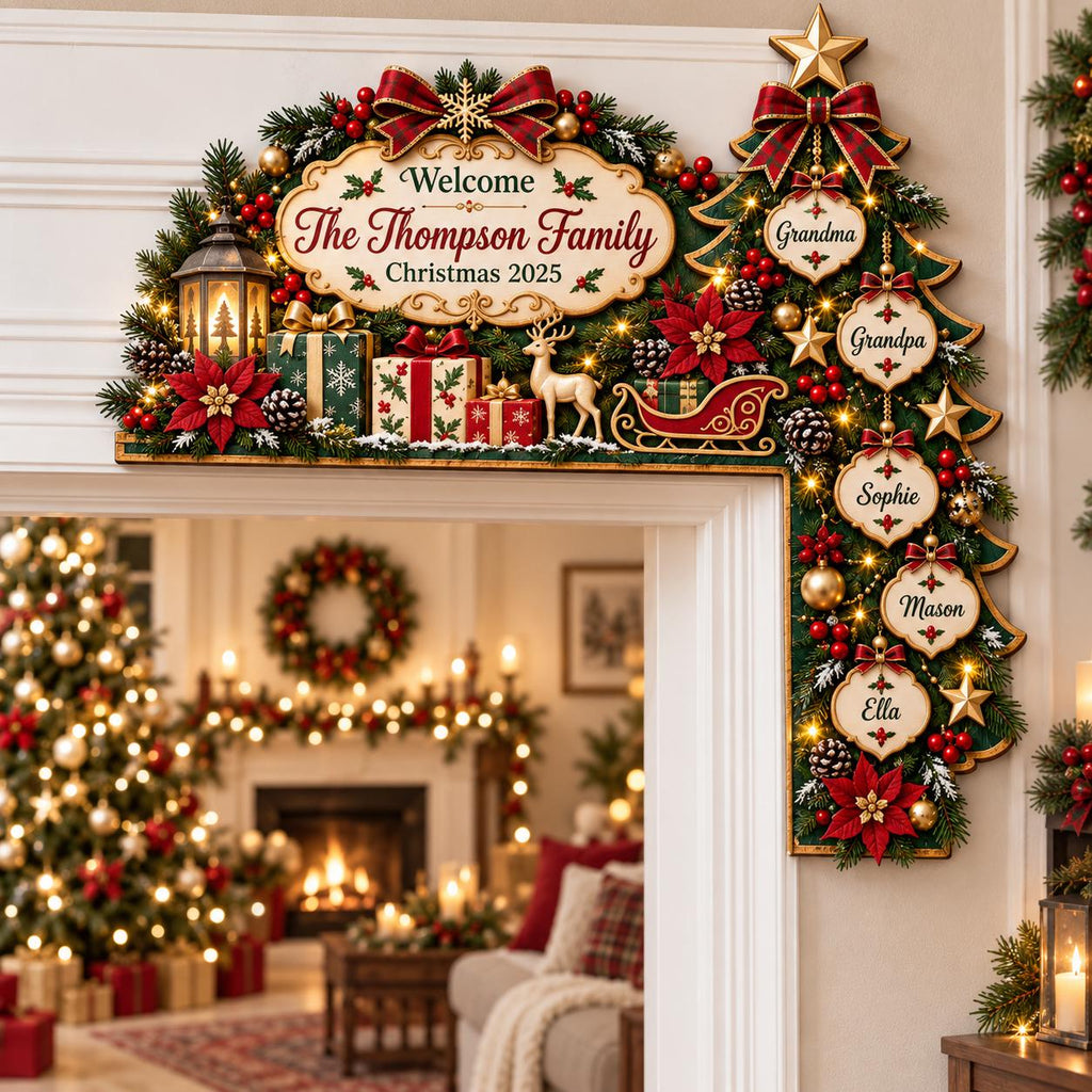 May include: A decorative Christmas door corner sign featuring a Welcome The Thompson Family Christmas 2025 plaque, a lantern, gifts, a reindeer, and a tree-shaped section with hanging ornaments labeled Grandma, Grandpa, Sophie, Mason, and Ella.