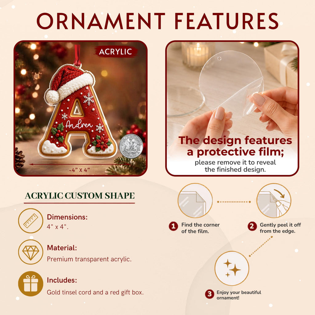 May include: A custom letter A acrylic ornament featuring a red gingerbread-style design with a Santa hat, white icing, and the name Andrea. The ornament measures 4 inches by 4 inches and includes a protective film that must be removed.