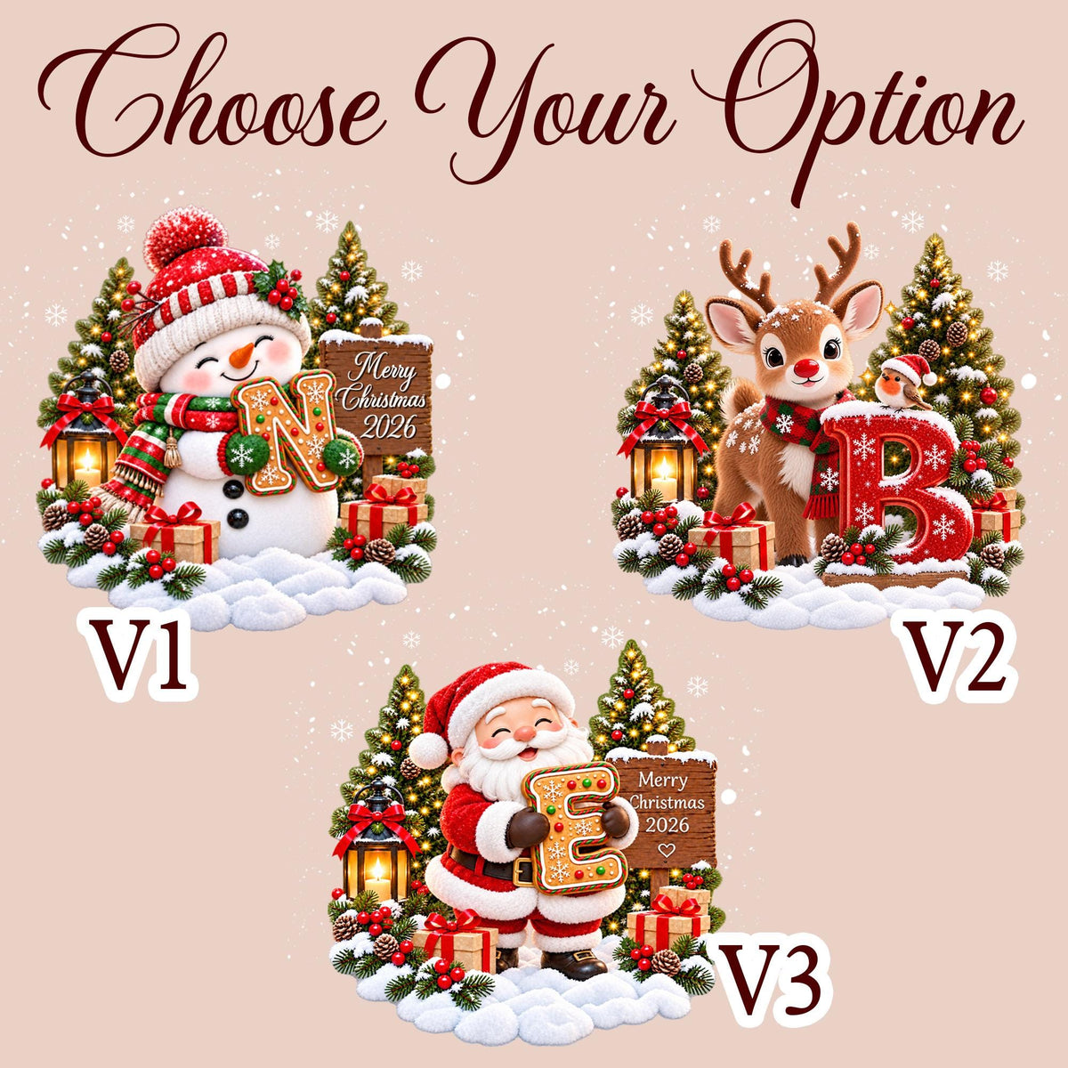 May include: Three Christmas-themed graphic designs labeled V1, V2, and V3. V1 features a snowman with a letter N, V2 a reindeer with a letter B, and V3 Santa Claus with a letter E. Each includes Christmas trees, lanterns, gifts, and Merry Christmas 2026 text.