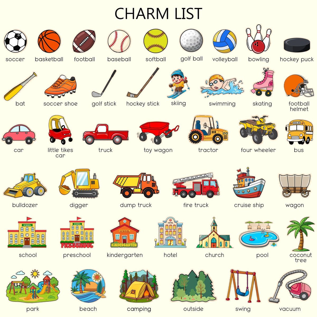 May include: A chart titled CHARM LIST featuring rows of colorful cartoon illustrations of sports equipment, vehicles, buildings, and outdoor scenes, each labeled with its corresponding name in English text below the graphic.