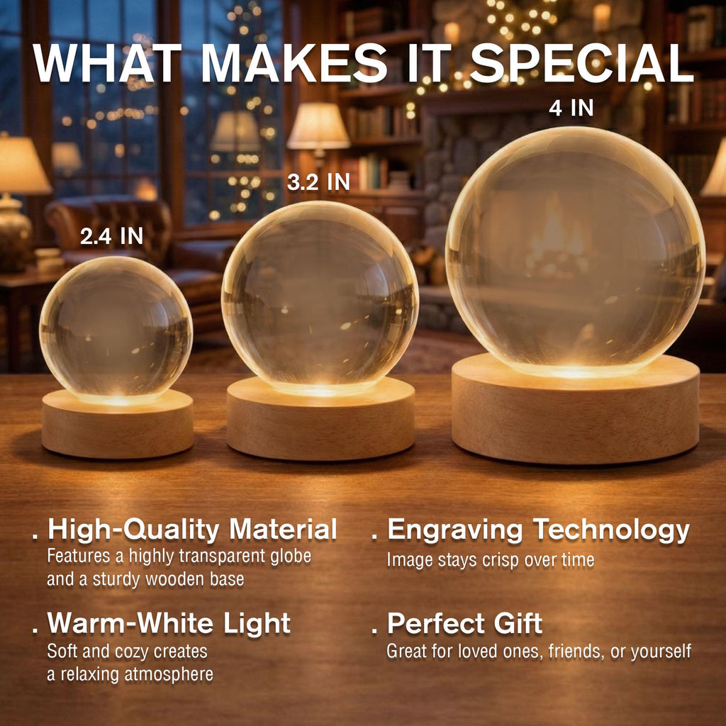 May include: Three clear spherical glass globes on cylindrical light-colored wooden bases. The globes are labeled with diameters of 2.4 inches, 3.2 inches, and 4 inches. Text on the image reads: WHAT MAKES IT SPECIAL, High-Quality Material, Engraving Technology, Warm-White Light, and Perfect Gift.