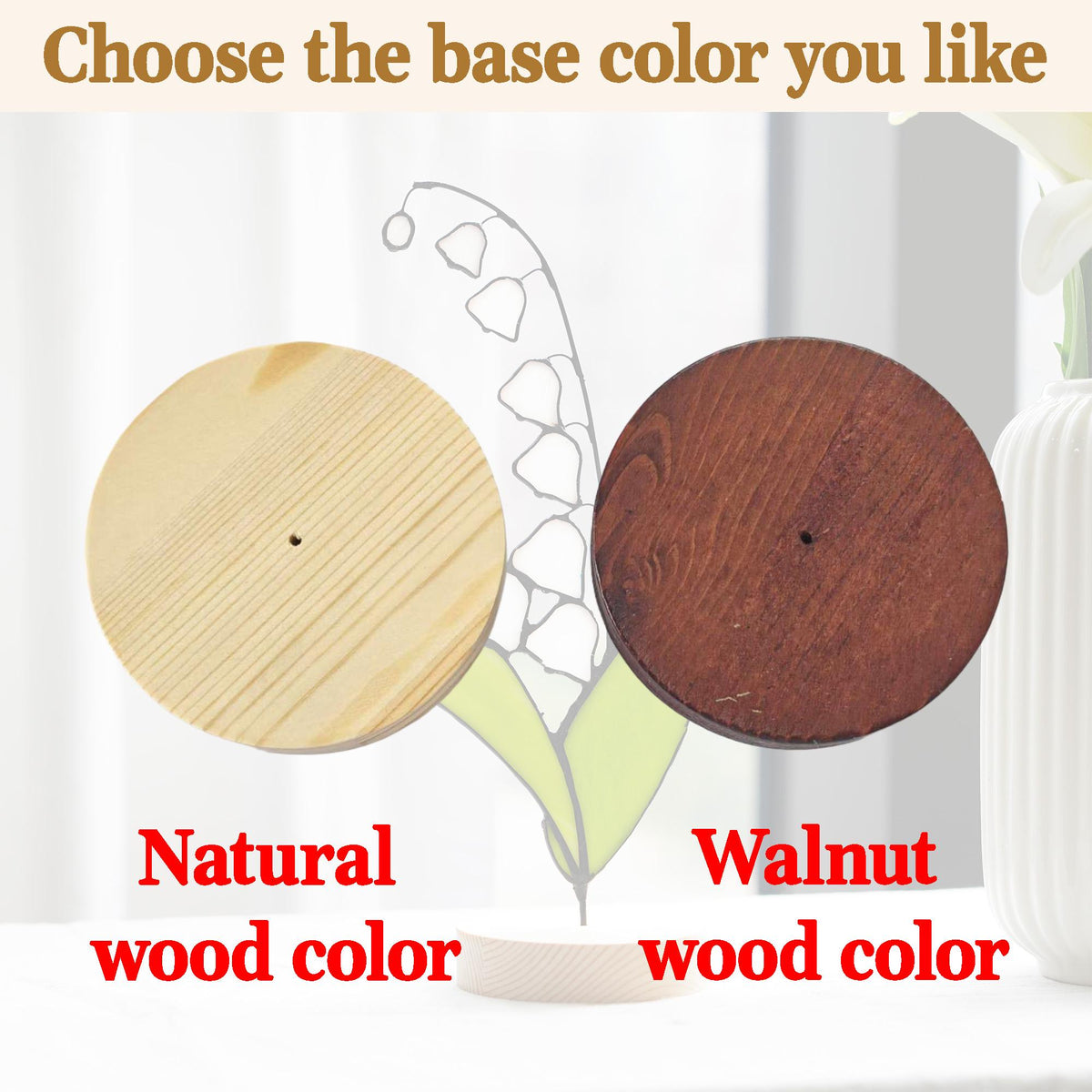 May include: The image displays two wooden bases, one natural wood color and the other walnut wood color, with the text "Choose the base color you like." The bases are round and have a small hole in the center. The text "Natural wood color" and "Walnut wood color" are below the bases.