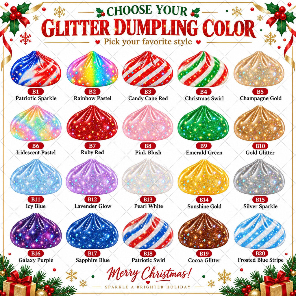 May include: A color chart titled Choose Your Glitter Dumpling Color featuring twenty numbered dumpling-shaped ornaments with various glitter finishes, including red, white, and blue patterns, rainbow gradients, solid metallic tones, and holiday themes.