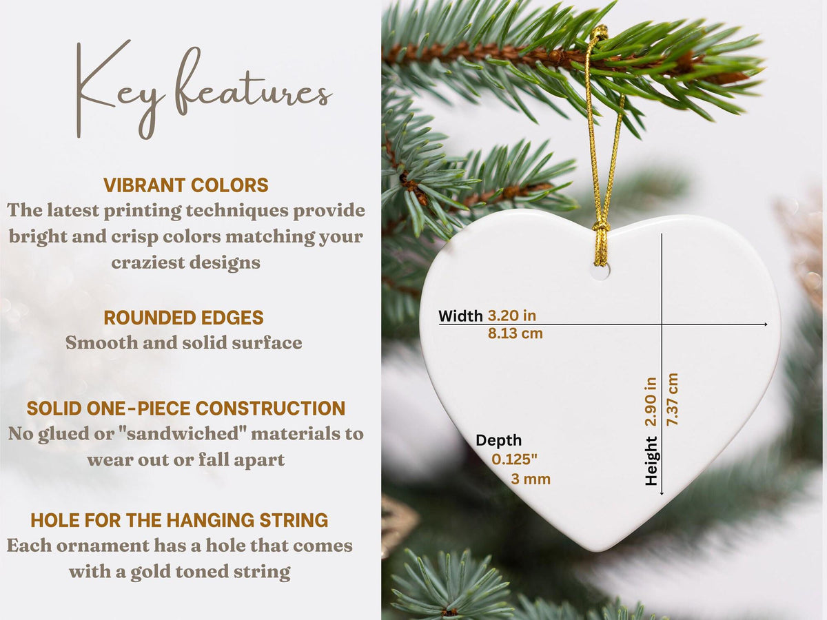 May include: A white heart-shaped ornament with a gold-toned hanging string. Text indicates a width of 3.20 inches, a height of 2.90 inches, and a depth of 0.125 inches. Features include vibrant colors, rounded edges, and solid one-piece construction.